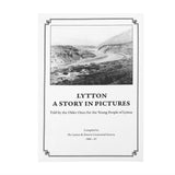 Lytton - A Story in Pictures